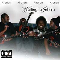 Afro Man - Waiting to Inhale